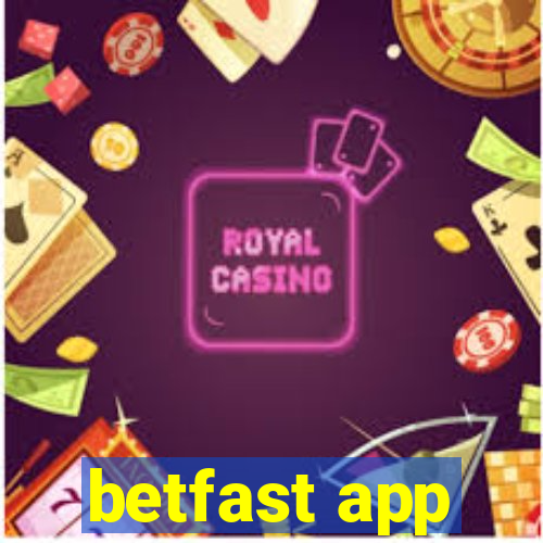 betfast app